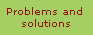 Problems and 
solutions